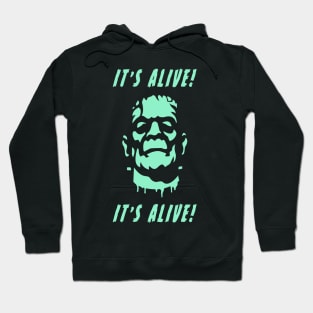 It's alive! It's alive! Hoodie